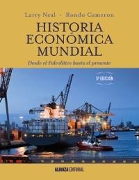 Historia económica mundial "Desde el Paleolítico hasta el presente"