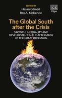 The Global South After the Crisis "Growth, Inequality and Development in the Aftermath of the Great Recession"