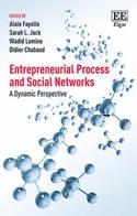 Entrepreneurial Process and Social Networks "A Dynamic Perspective"