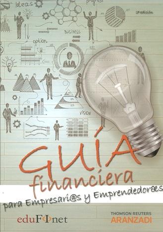 Guía Financiera para Empresarios y Emprendedores 