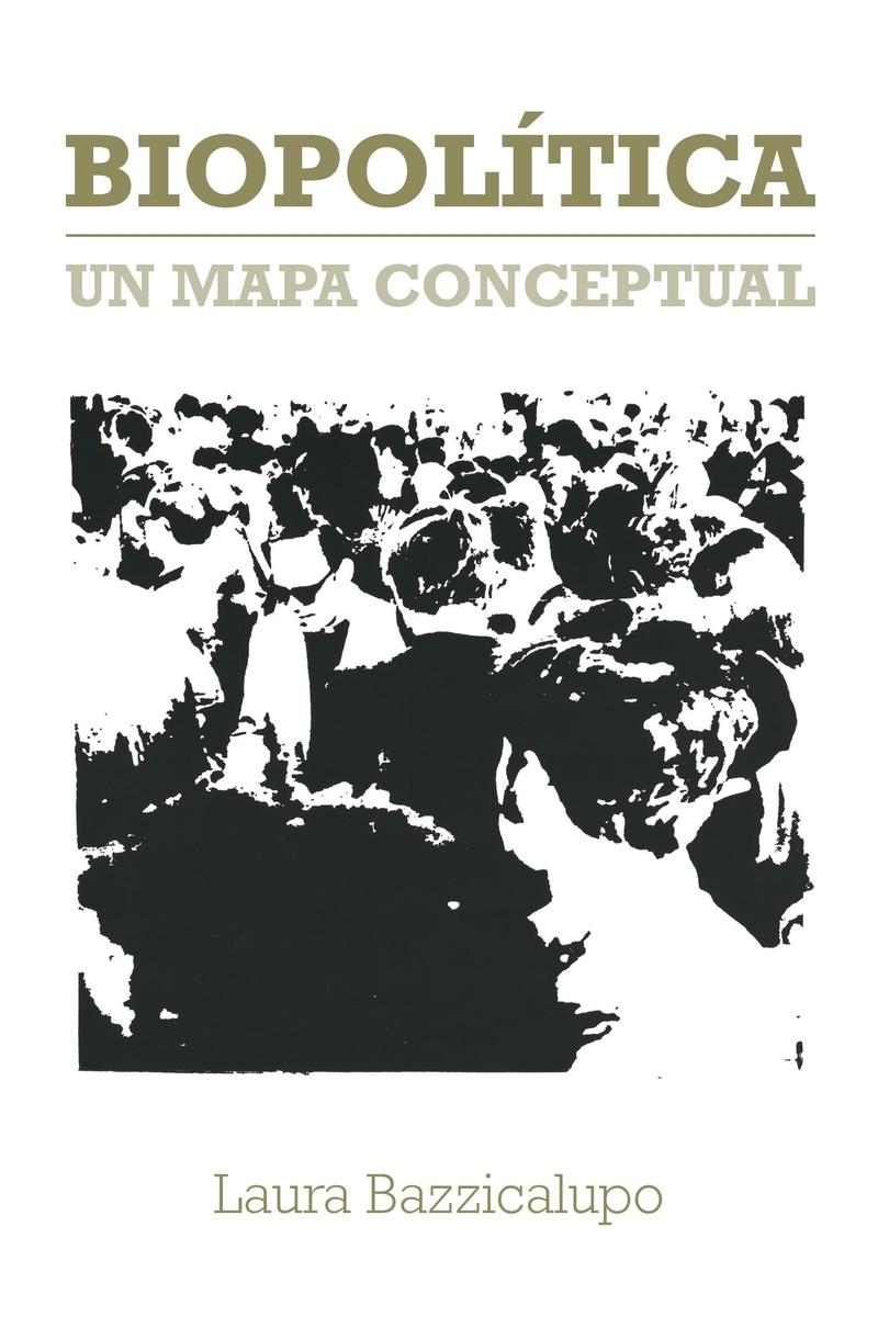 Biopolítica "Un mapa conceptual"