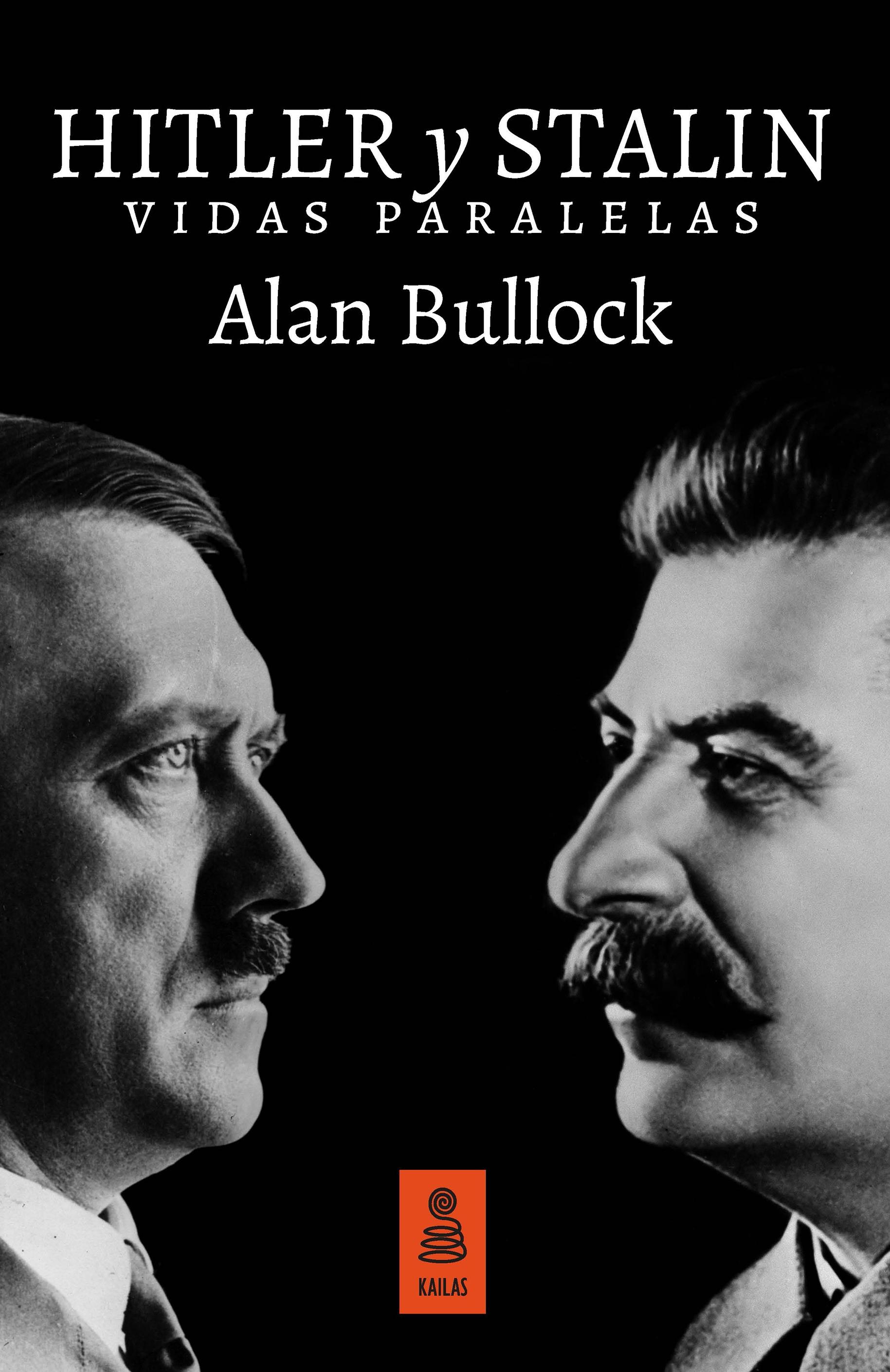 Hitler y Stalin "Vidas paralelas"