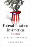 Federal Taxation in America "A History"