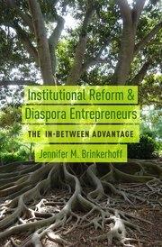 Institutional Reform and Diaspora Entrepreneurs "The in-Between Advantage"