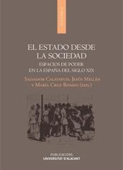El Estado desde la sociedad "Espacios de poder en la España del siglo XIX"