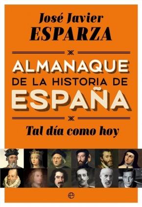 Tal día como hoy "Almanaque de la Historia de España"