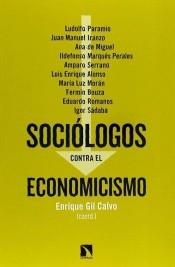 Sociólogos contra el economicismo