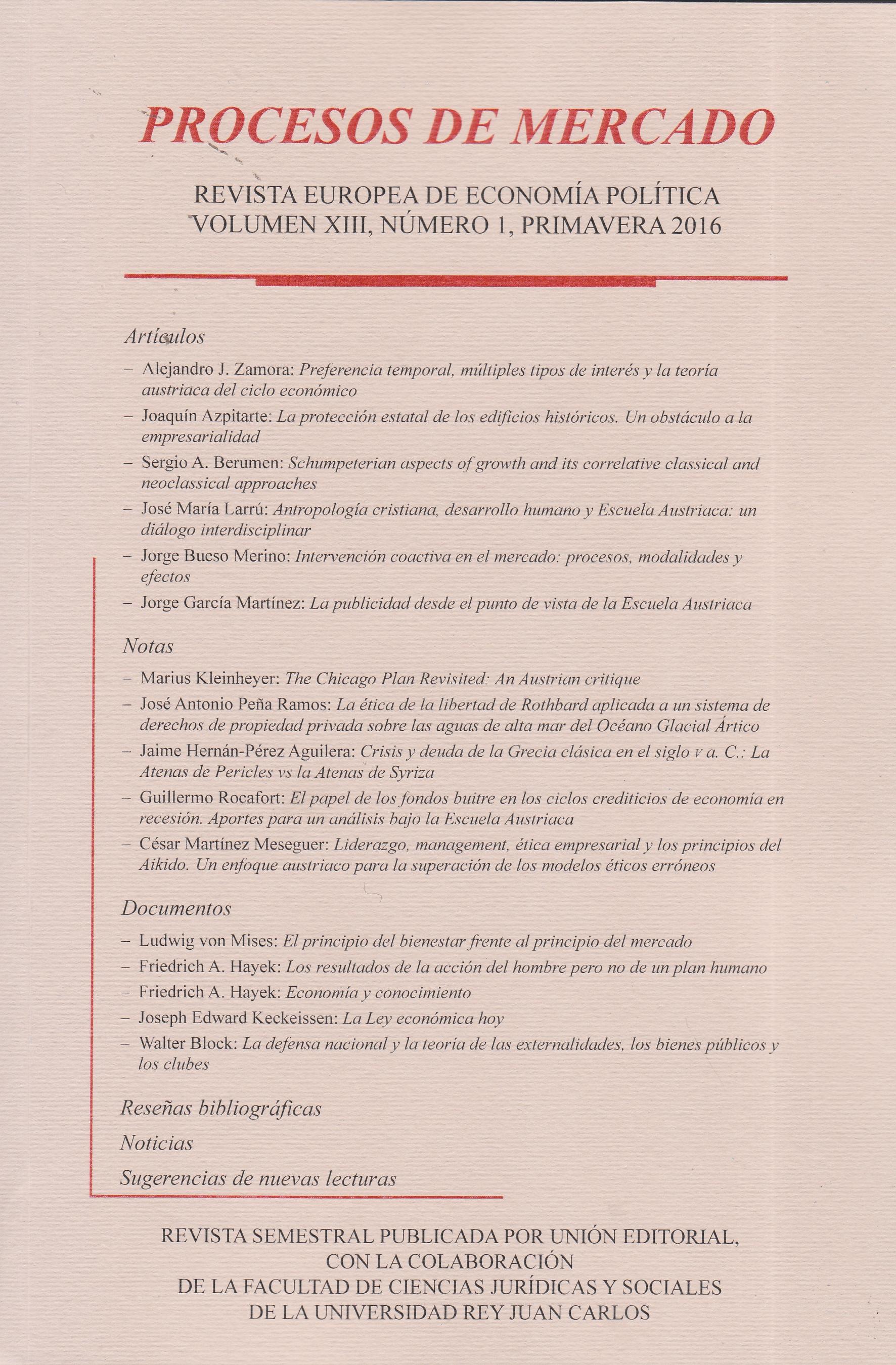 Procesos de Mercado. Revista Europea de Economía Política "Vol. XIII Número I, Primavera 2016"