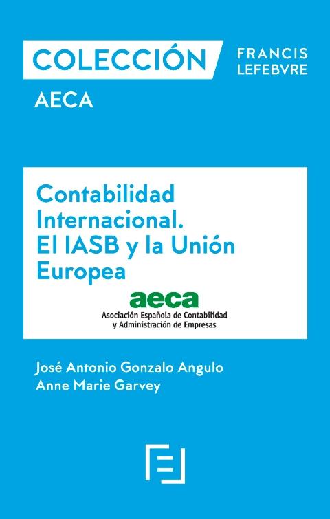 Contabilidad Internacional "El IASB y la Unión Europea"