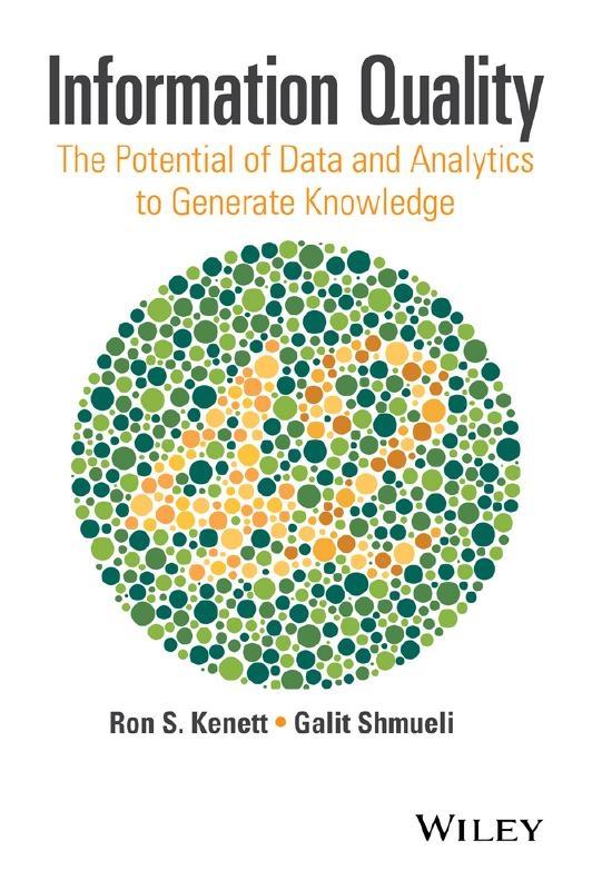Information Quality "The Potential of Data and Analytics to Generate Knowledge "