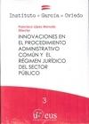 Innovaciones en el procedimiento administrativo común y el régimen jurídico del Sector Público