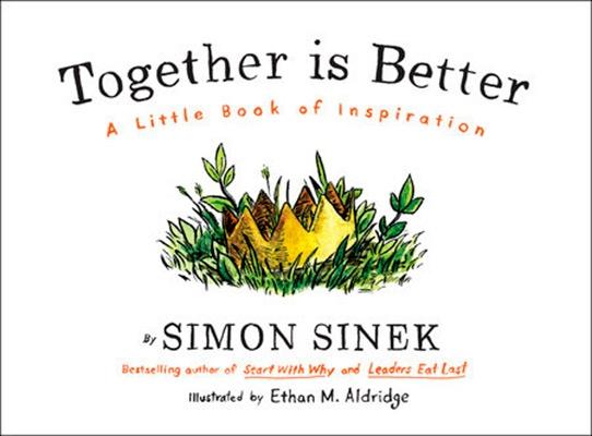 Together is Better "A Little Book of Inspiration"