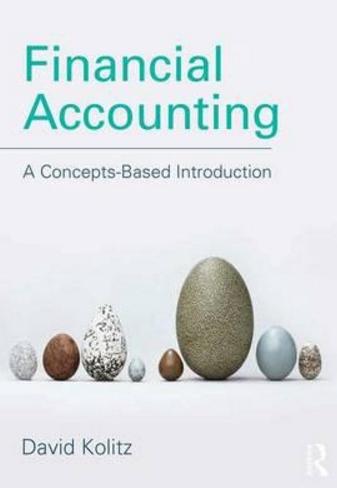 Financial Accounting "A Concepts-Based Introduction"
