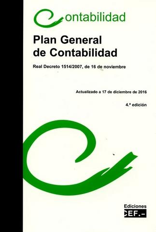 Plan General de Contabilidad "Real decreto 1514/2007 de 16 noviembre"