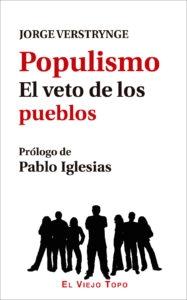 Populismo "El veto de los pueblos"