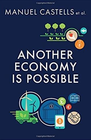 Another Economy is Possible "Culture and Economy in a Time of Crisis"