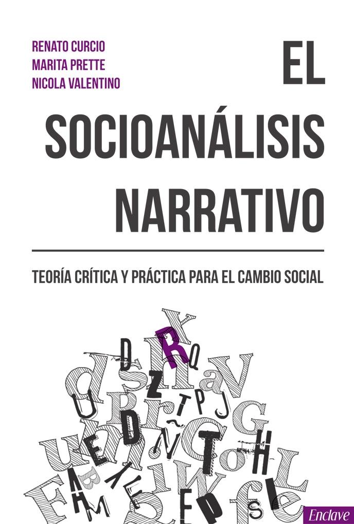 El socioanálisis narrativo "Teoría crítica y práctica para el cambio social"
