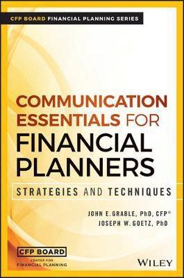 Communication Essentials for Financial Planners "Strategies and Techniques"