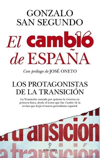 El cambio en España "Los protagonistas de la transción"