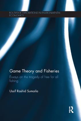 Game Theory and Fisheries " Essays on the Tragedy of Free for All Fishing "
