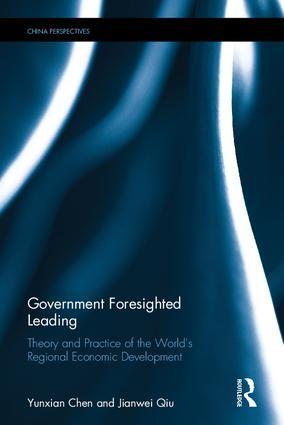 Government Foresighted Leading "Theory and Practice of the World's Regional Economic Development"
