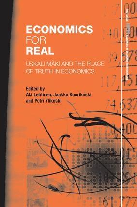 Economics for Real "Uskali Mäki and the Place of Truth in Economics"