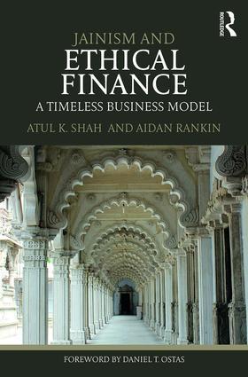 Jainism and Ethical Finance "A Timeless Business Model"