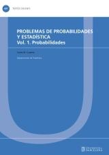 Problemas de probabilidades y estadística Vol.1 "Probabilidades"