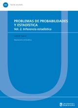 Problemas de probabilidades y estadística Vol.II "Inferencia estadística"