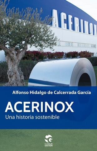 Acerinox "Una historia sostenible"