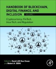 Handbook of Blockchain, Digital Finance, and Inclusion Vol.1 "Cryptocurrency, FinTech, InsurTech, and Regulation "
