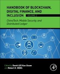 Handbook of Digital Finance and Inclusion Vol.2 "ChinaTech, Mobile Security, Distributed Ledger, and Blockchain"