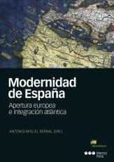 Modernidad de España "Apertura europea e integración atlántica"