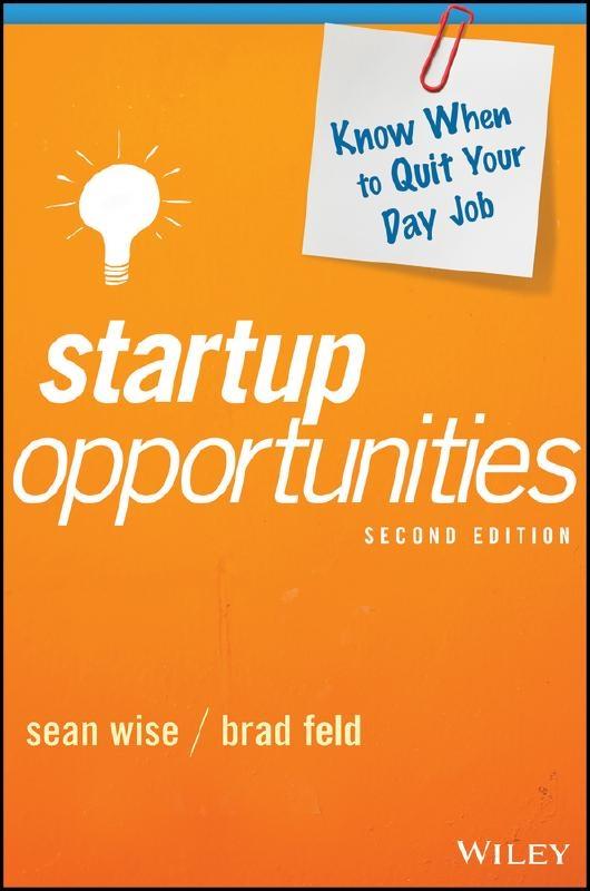 Startup Opportunities  "Know When to Quit Your Day Job"