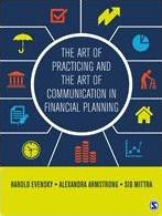 The Art of Practicing and the Art of Communication in Financial Planning 