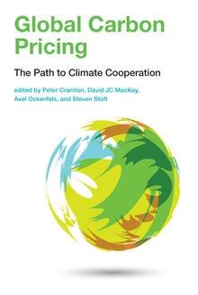 Global Carbon Pricing "The Path to Climate Cooperation"