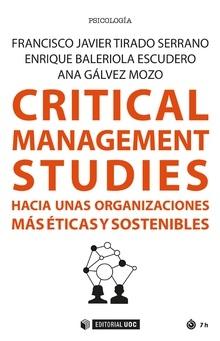Critical Management Studies "Hacia unas organizaciones más éticas y sostenibles"