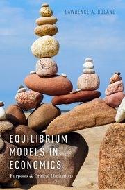 Equilibrium Models in Economics "Purposes and Critical Limitations"