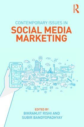 Contemporary Issues in Social Media Marketing