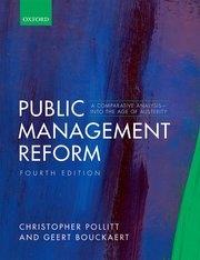 Public Management Reform "A Comparative Analysis - Into The Age of Austerity"