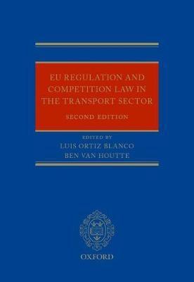 EU Regulation and Competition Law in the Transport Sector 