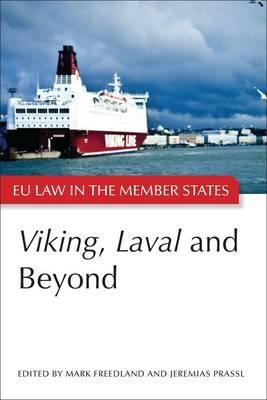 Viking, Laval and Beyond "EU Law in the Member States "