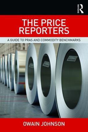 The Price Reporters "A Guide to PRAs and Commodity Benchmarks"