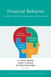 Financial Behavior "Players, Services, Products, and Markets"