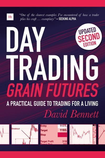 Day Trading Grain Futures "A practical guide to trading for a living"