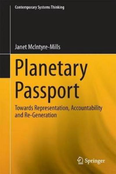 Planetary Passport "Re-presentation, Accountability and Re-Generation"