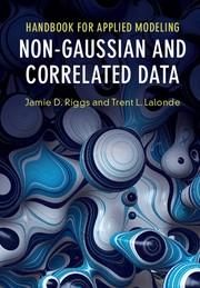 Handbook for Applied Modeling  Non-Gaussian and Correlated Data 