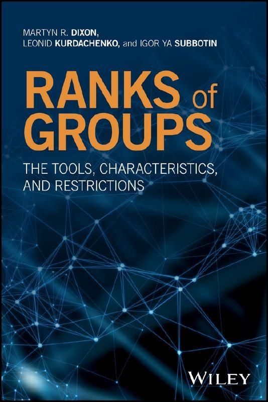 Ranks of Groups  "The Tools, Characteristics, and Restrictions "