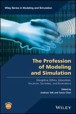 The Profession of Modeling and Simulation