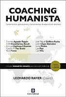 Coaching humanista "Fundamentos, aplicaciones y herramientas de esencia no directiva"